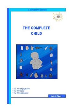 The Complete Child (en Inglés)