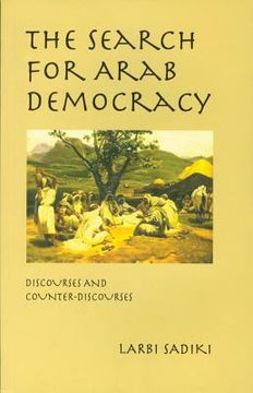 portada The Search for Arab Democracy: Discourses and Counter-Discourses (en Inglés)