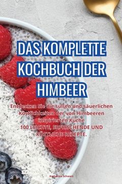 portada Das Komplette Kochbuch Der Himbeer