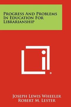 portada progress and problems in education for librarianship (in English)