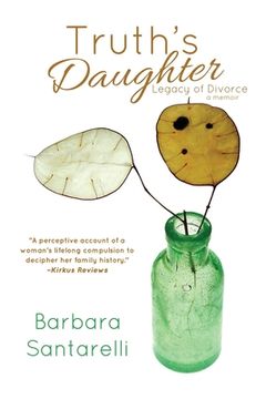 portada Truth's Daughter: Legacy of Divorce, A Memoir (en Inglés)