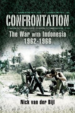 portada Confrontation the War with Indonesia 1962 - 1966