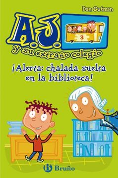 portada Alerta, Chalada Suelta en la Biblioteca! (in Spanish)
