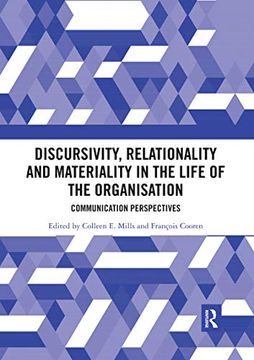 portada Discursivity, Relationality and Materiality in the Life of the Organisation: Communication Perspectives (en Inglés)