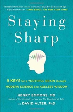 portada Staying Sharp: 9 Keys for a Youthful Brain Through Modern Science and Ageless Wisdom (en Inglés)