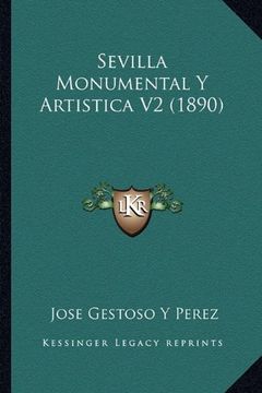 portada Sevilla Monumental y Artistica v2 (1890)