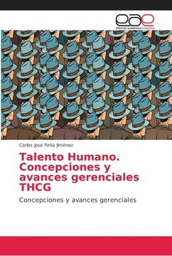 portada Talento Humano. Concepciones y avances gerenciales THCG: Concepciones y avances gerenciales (Paperback) (in Spanish)