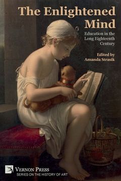 portada The Enlightened Mind: Education in the Long Eighteenth Century (en Inglés)
