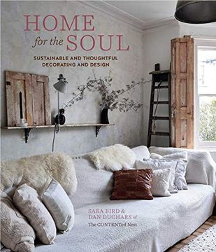 portada Home for the Soul: Sustainable and Thoughtful Decorating and Design (in English)