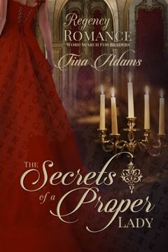 portada The Secrets Of A Proper Lady: Regency Romance Word Search Puzzles For Readers