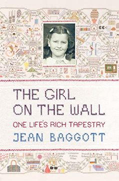 portada The Girl on the Wall: One Life's Rich Tapestry