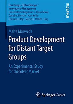 portada Product Development for Distant Target Groups: An Experimental Study for the Silver Market (Forschungs-/Entwicklungs-/Innovations-Management)