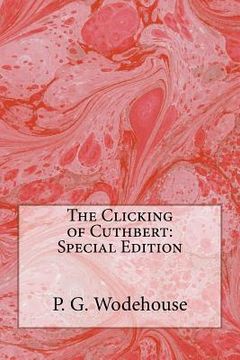 portada The Clicking of Cuthbert: Special Edition (en Inglés)