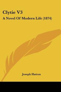 portada clytie v3: a novel of modern life (1874)