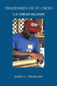 portada Tradesmen of St. Croix: U.S. Virgin Islands (en Inglés)