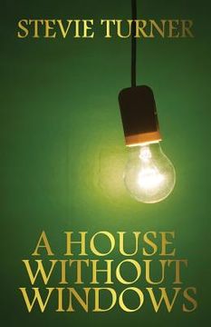 portada A House Without Windows (in English)