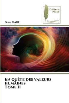 portada En quête des valeurs humainesTome II (en Francés)