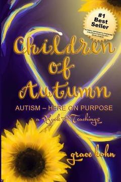 portada Children of Autumn: Autism Here on Purpose (en Inglés)