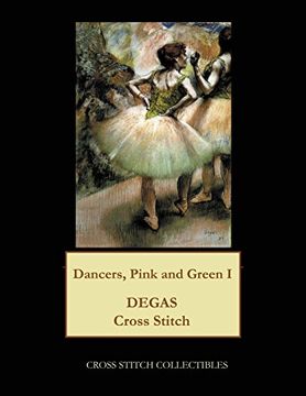 portada 1: Dancers Pink and Green I: Degas Cross Stitch Pattern