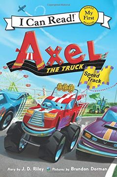 portada Axel the Truck: Speed Track (my First i can Read) 