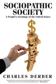 portada Sociopathic Society: A People's Sociology of the United States