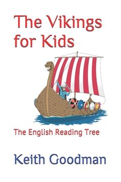 portada The Vikings for Kids: The English Reading Tree (in English)