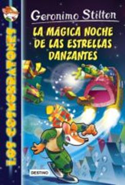 La Mágica Noche De Las Estrellas Danzantes/ Away In A Star Sled