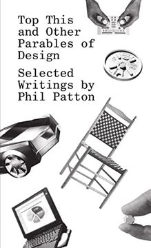portada Top This and Other Parables of Design: Selected Writings by Phil Patton (in English)