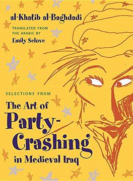 portada Selections From the art of Party Crashing in Medieval Iraq (en Inglés)