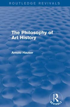 portada The Philosophy of art History (Routledge Revivals) (in English)