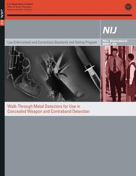 portada Walk-Through Metal Detectors for Use in Concealed Weapon and Contraband Detection (en Inglés)