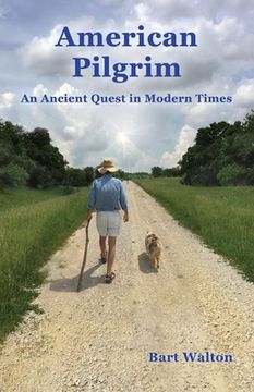 portada American Pilgrim: An Ancient Quest in Modern Times (en Inglés)