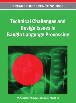 portada technical challenges and design issues in bangla language processing (en Inglés)