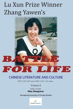 portada Chinese Literature and Culture Volume 8: Lu Xun Prize Winner Zhang Yawen's Battle for Life (in English)