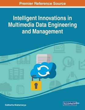 portada Intelligent Innovations in Multimedia Data Engineering and Management (en Inglés)