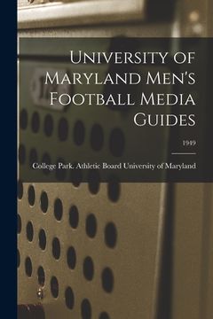 portada University of Maryland Men's Football Media Guides; 1949 (en Inglés)