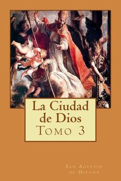 portada La Ciudad de Dios Tomo 3 (in Spanish)