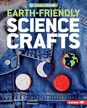 portada Earth-Friendly Science Crafts Format: Library Bound (en Inglés)
