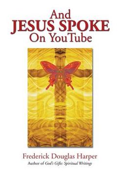 portada And Jesus Spoke on Youtube (in English)