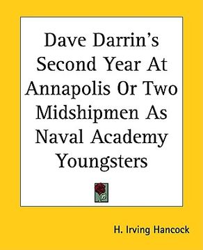 portada dave darrin's second year at annapolis or two midshipmen as naval academy youngsters (in English)