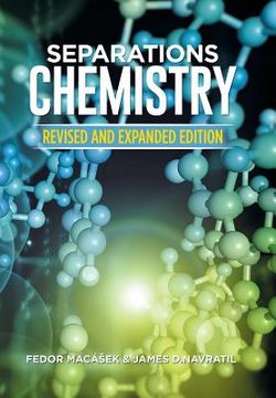 portada Separations Chemistry: Revised and Expanded Edition (en Inglés)