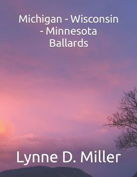 portada Michigan - Wisconsin - Minnesota Ballards