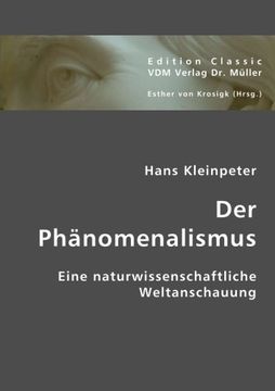 portada Der Phänomenalismus: Eine naturwissenschaftliche Weltanschauung