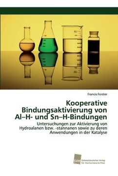 portada Kooperative Bindungsaktivierung von Al-H- und Sn-H-Bindungen (en Alemán)