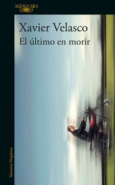 El Último En Morir / The Last to Die (in Spanish)