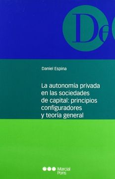 portada La Autonomia Privada en las Sociedades de Capital Prin