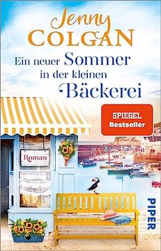 portada Ein Neuer Sommer in der Kleinen Bäckerei (Die Kleine Bäckerei am Strandweg 4): Roman | Sommerlicher und Heiterer Frauenroman Über Einen Neuanfang auf Einer Insel vor Cornwall (en Alemán)