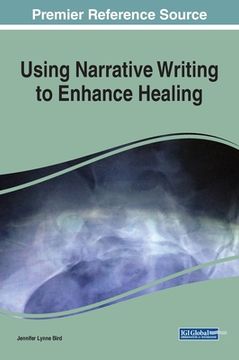 portada Using Narrative Writing to Enhance Healing (en Inglés)