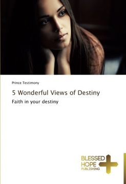 portada 5 Wonderful Views of Destiny (en Inglés)