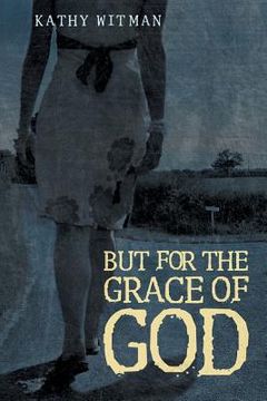 portada But for the Grace of God (in English)